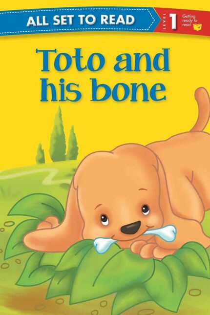 All set to Read- Readers Level 1- Toto and his Bone- READERS