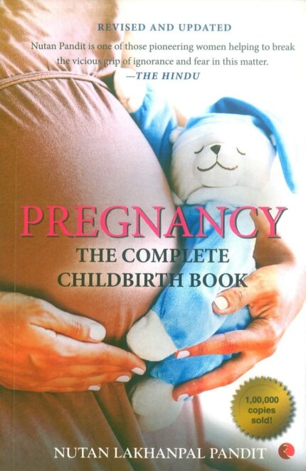Pregnancy: What the Indian Woman Always Wanted to Know But Was Afraid to Ask