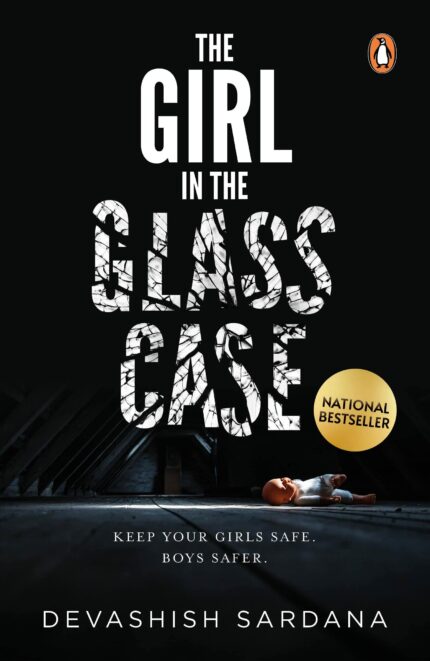 The Girl in the Glass Case: Keep your girls safe. Boys safer.