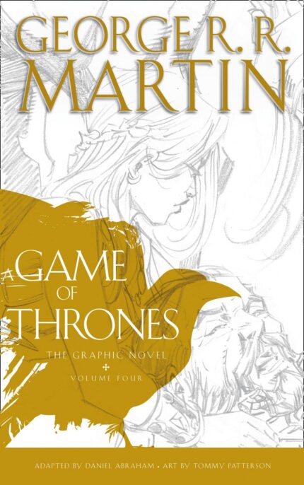 A Game of thrones: Graphic Novel Vol. 4 (A Song of Ice and Fire)
