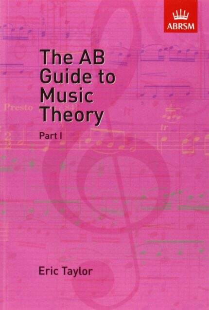 The AB Guide to Music Theory  Part I