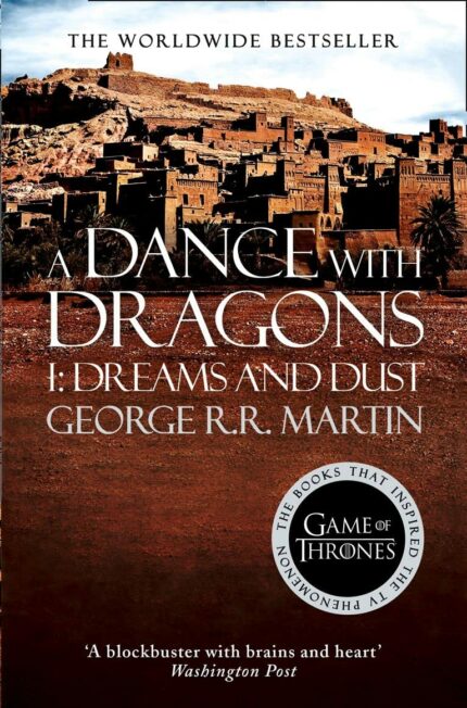 A Dance With Dragons: Part 1 Dreams and Dust (A Song of Ice and Fire  Book 5)