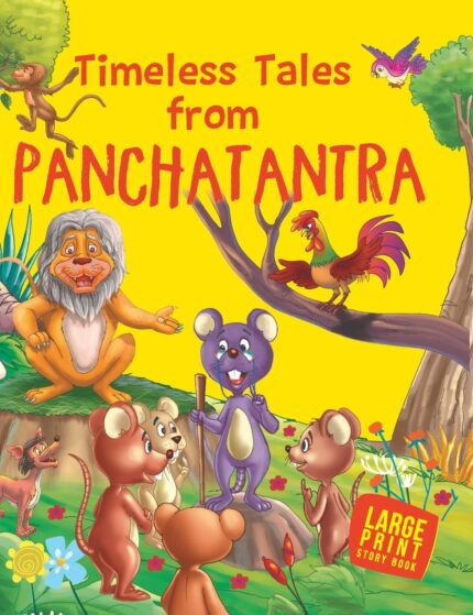 Large Print: Timeless Tales from Panchatantra: Timeless Tales from Panchatantra: Large Print