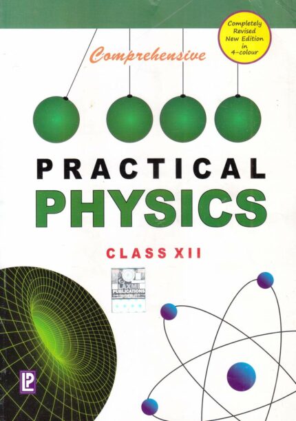 Comprehensive Practical Physics for Class 12 - Examination 2022-2023