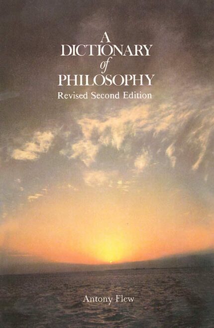 A Dictionary of Philosophy: Revised Second Edition