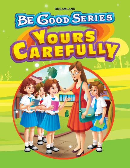 Be Good Stories - Your Carefully
