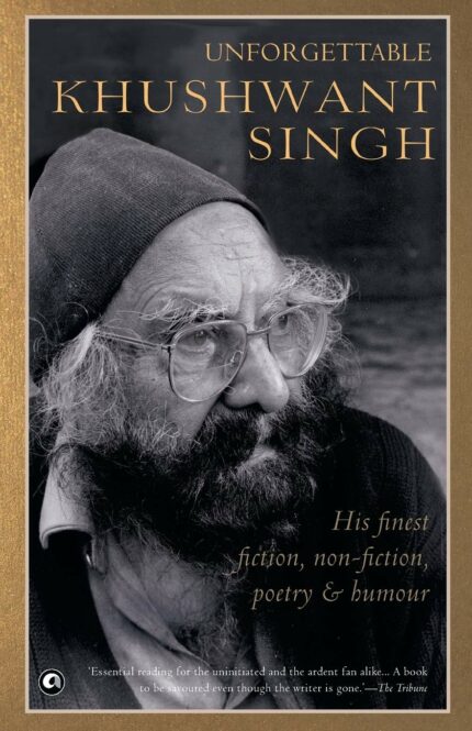 99 Unforgettable Khushwant Singh