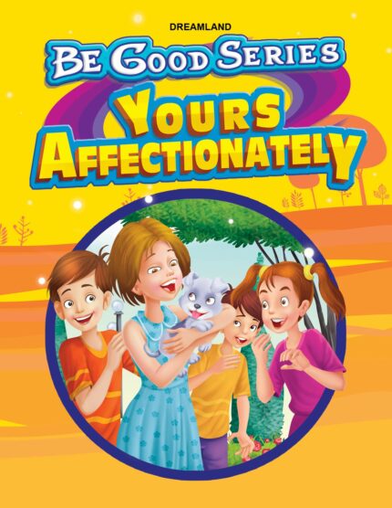 Be Good Stories - Your Affectionately
