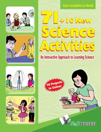 71 10 New Science Activities: Projects & Experiments to Verify Classroom Knowledge for Young Kids & School Children