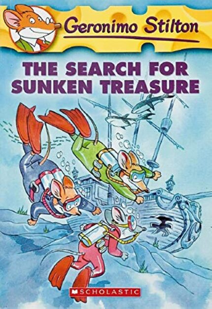 The Search for Sunken Treasure: 25 (Geronimo Stilton) Geronimo Stilton