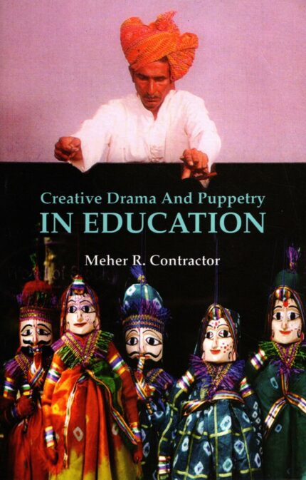 CREATIVE DRAMA & PUPPETRY IN EDUCATI