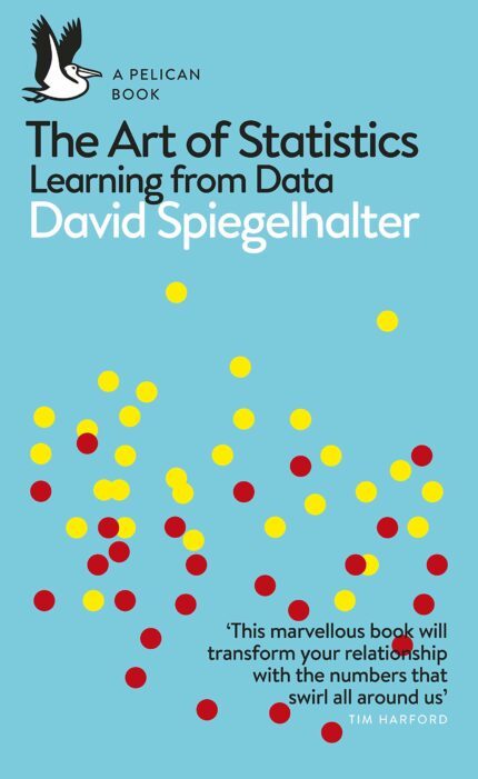 The Art of Statistics: Learning from Data (Pelican Books)