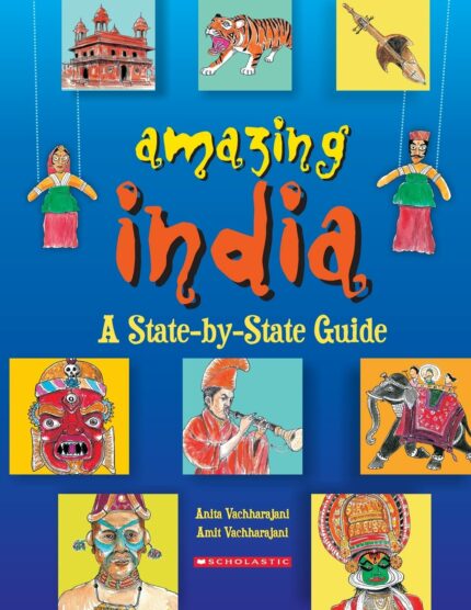 Amazing India: A State-by-State Guide