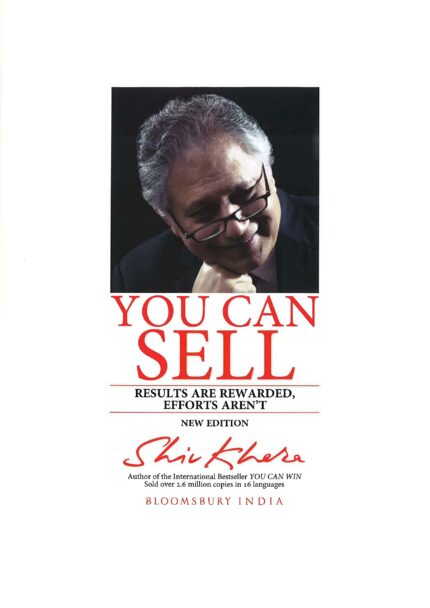 You Can Sell: Results are Rewarded  Efforts Aren't
