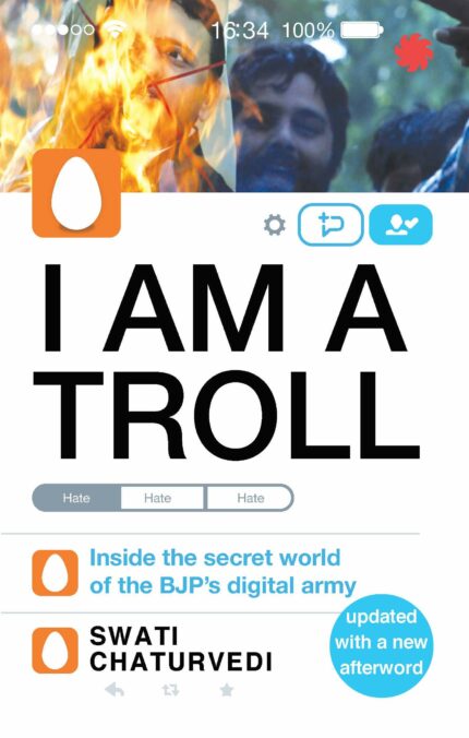 I Am A Troll: Inside the Secret World of the BJP’s Digital Army