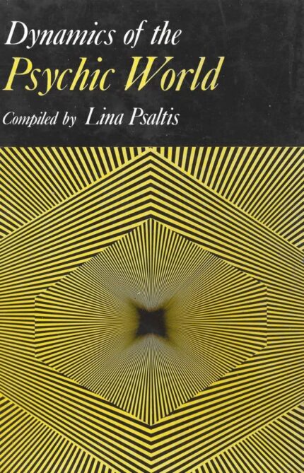 Dynamics Of The Psychic World - Hardcover
