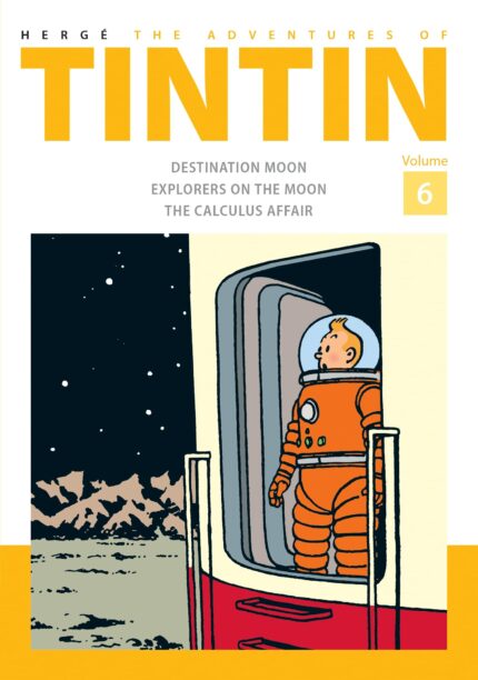 The Adventures of Tintin Volume 6: The Classic Children’s Illustrated Mystery Adventure Series
