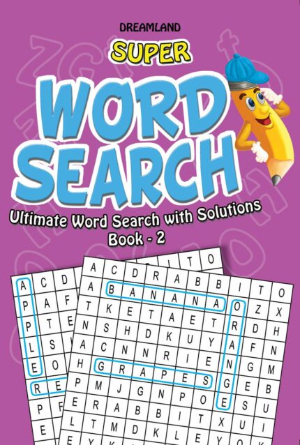 Super Word Search Book 2 for Children Age 6 - 15 years - 192 Pages Ultimate Word Search Book with Solutions