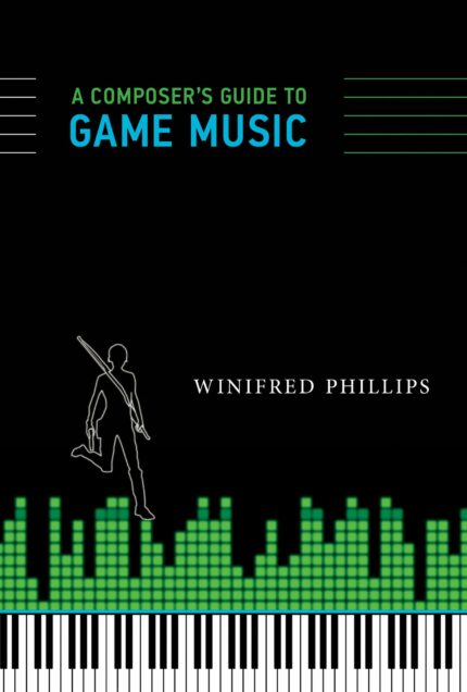 A Composer`s Guide to Game Music