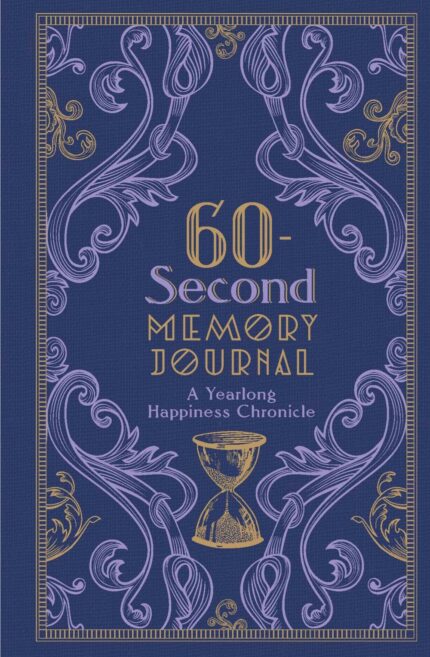 60-Second Memory Journal: A Yearlong Happiness Chronicle (Gilded  Guided Journals)