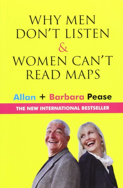 Why Men Don't Listen and Women Can't Read Maps