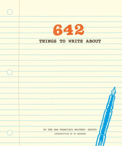 642 Things to Write About: (Guided Journal  Creative Writing  Writing Prompt Journal)