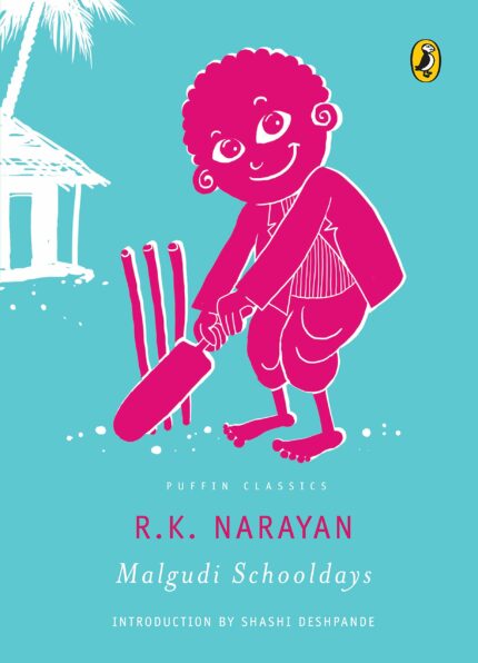 Malgudi Schooldays:The Adventures of Swami and His Friends
