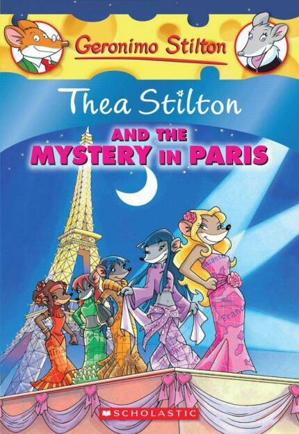 Thea Stilton and The Mystery in Paris: 05 (Geronimo Stilton)