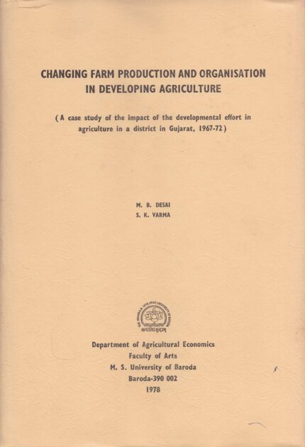 Changing Farm Production and Organization in Developing Agriculture