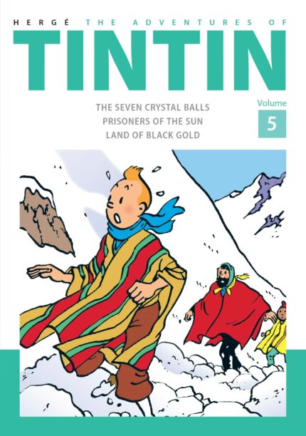 The Adventures of Tintin Volume 5: The Official Classic Children’s Illustrated Mystery Adventure Series
