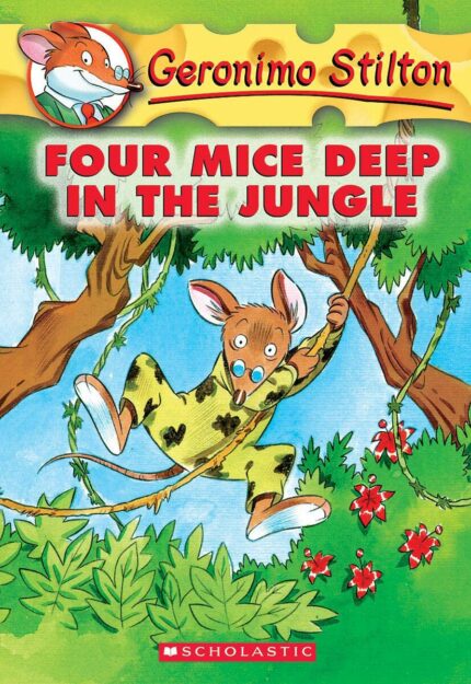 Four Mice Deep in the Jungle: 5: 05 (Geronimo Stilton)