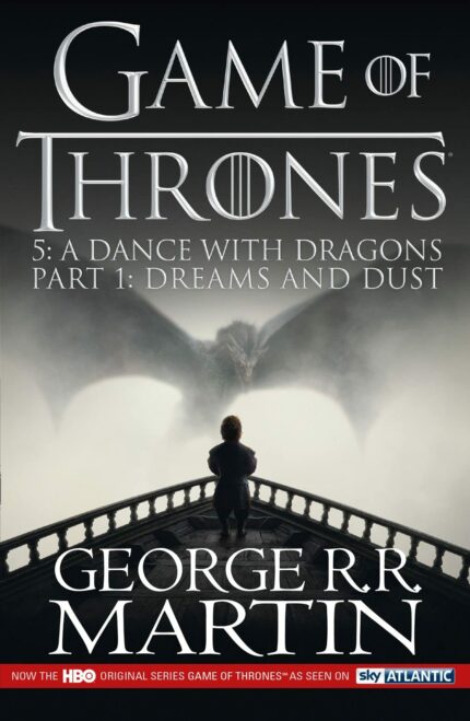 A Dance with Dragons: Part 1 Dreams and Dust: Book 5 (A Song of Ice and Fire)
