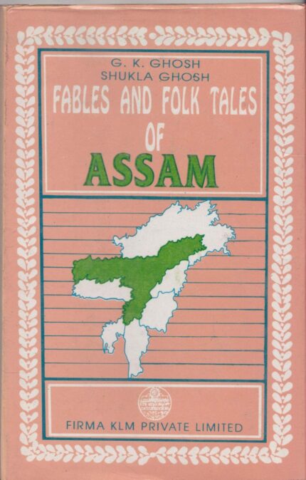 Fables and folk-tales of Assam