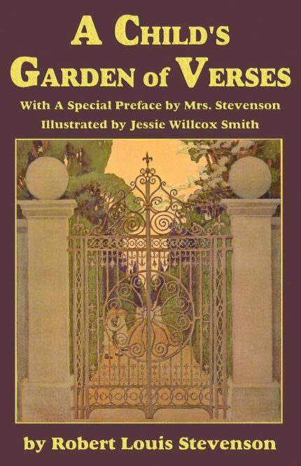 A Child's Garden of Verses  with a special preface by Mrs. Stevenson