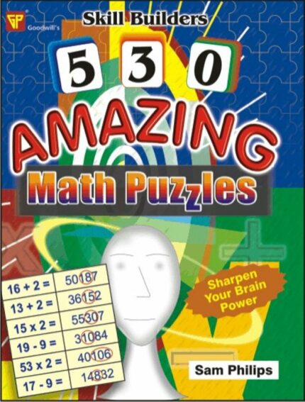 530 Amazing Math Puzzles