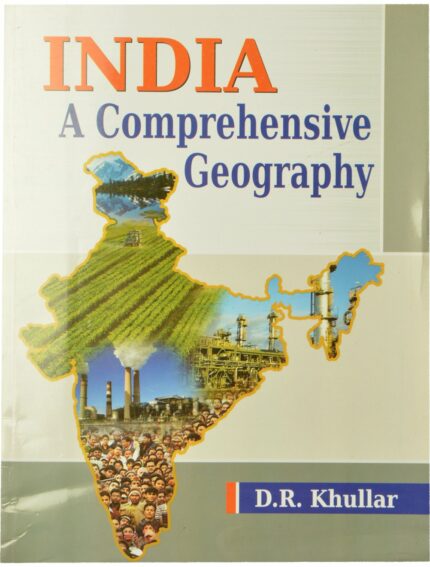 India A Comprehensive Geography