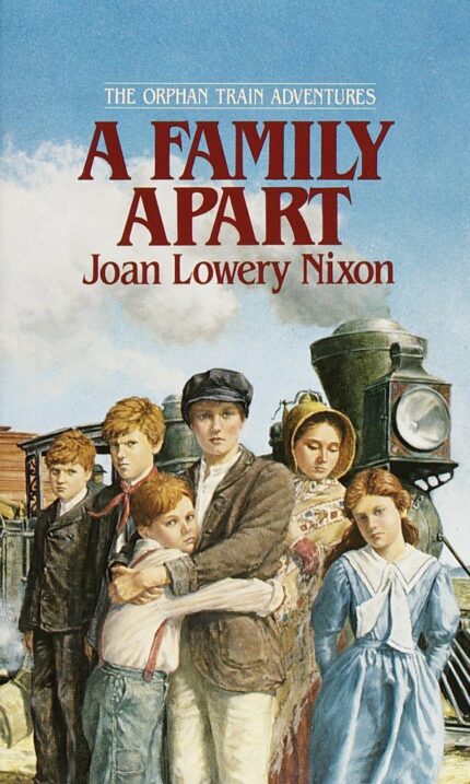 A Family Apart: 01 (Orphan Train Adventures)