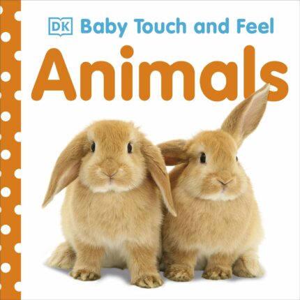 Baby Touch and Feel Animals Book