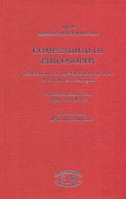 Compendium of Philosophy: Translation from the Original Pali of the Abhidhammattha - Sangaha