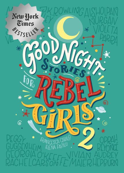 Good Night Stories for Rebel Girls 2: Volume 2