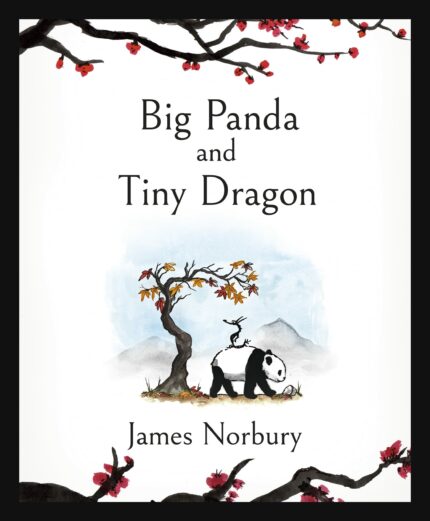 Big Panda and Tiny Dragon: The beautifully illustrated Sunday Times bestseller about friendship and hope 2021