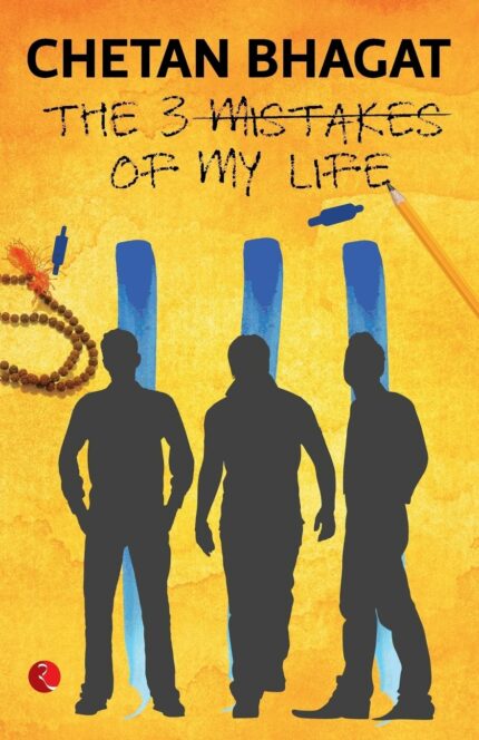 The 3 Mistakes Of My Life