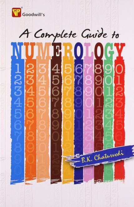 A Complete Guide To Numerology