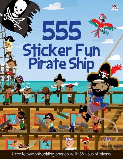 555 Sticker Fun: Pirate Ship