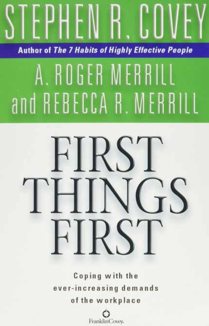 FIRST THINGS FIRST