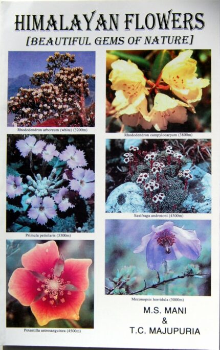 Himalayan Flowers: Incomparable Gems of Flowers of the Himalayas