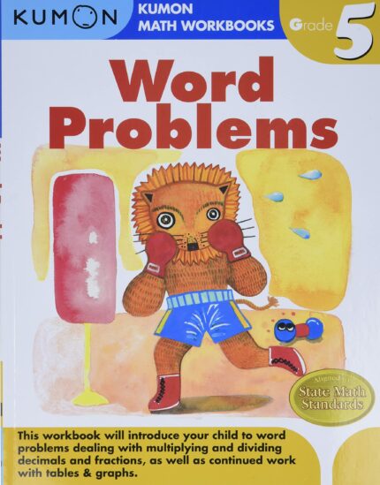 Grade 5 Word Problems (Kumon Math Workbooks Grade 5)