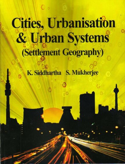 Cities Urbanisation and Urban Systems