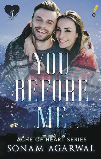 You Before Me (Ache Of Heart)