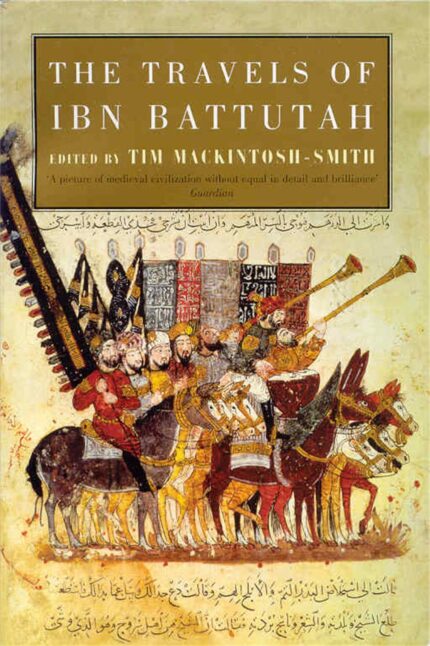 The Travels of Ibn Battutah (Macmillan Collector's Library, 84)